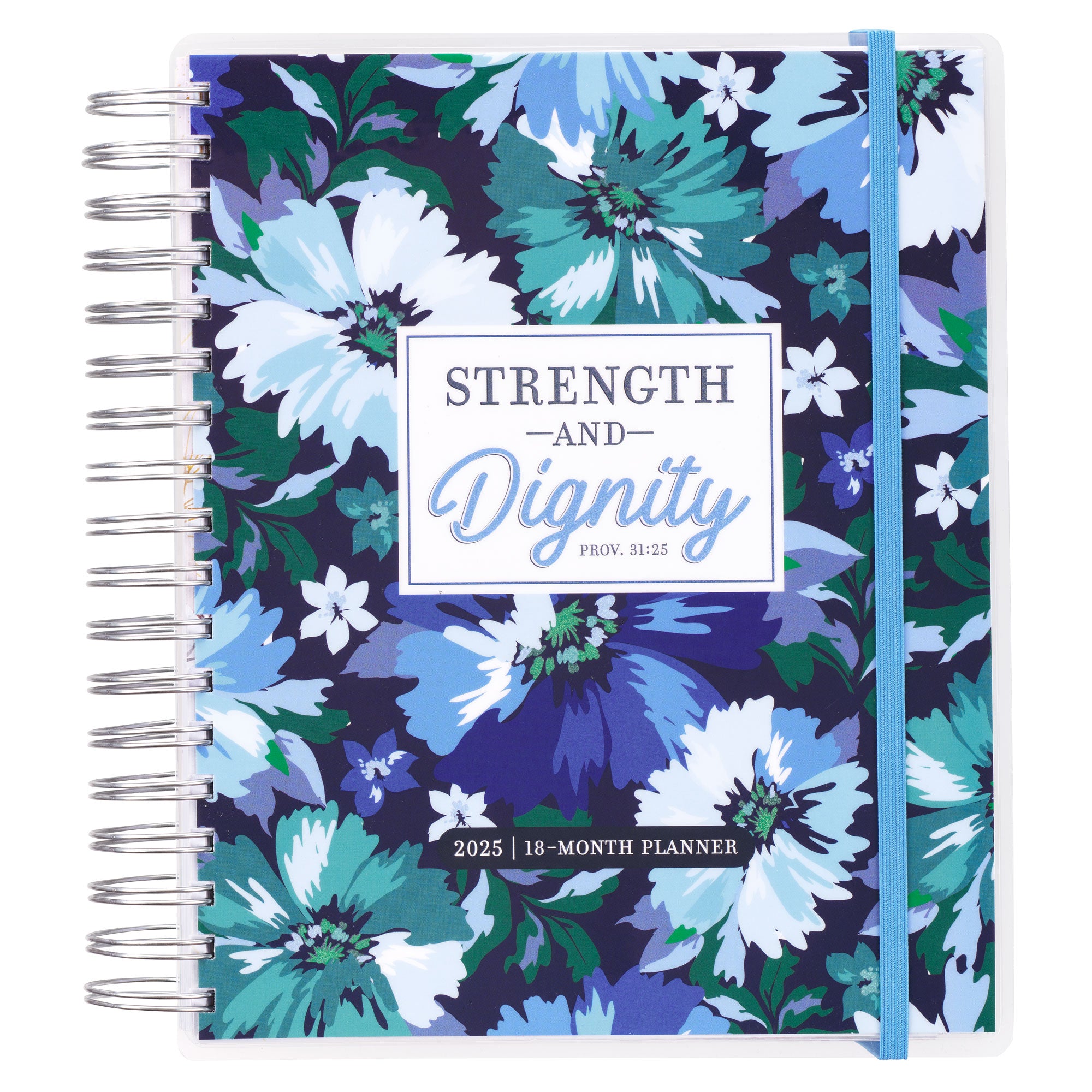 Strength and Dignity 18-Month Planner with Elastic Closure - Proverbs ...