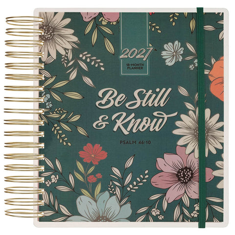 2027 Be Still and Know 18-Month Planner with Elastic Closure - Psalm 46:10