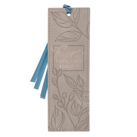 Prayer Changes Things Taupe Faux Leather Bookmark