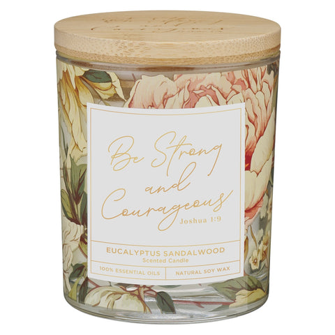 Be Strong and Courageous Eucalyptus Sandalwood Scented Candle in a Glass Jar - Joshua 1:9