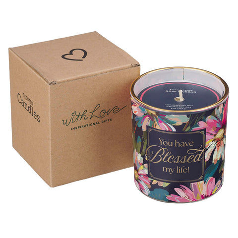 You Have Blessed My Life Rose and Cedar Scented Candle in a Glass Jar