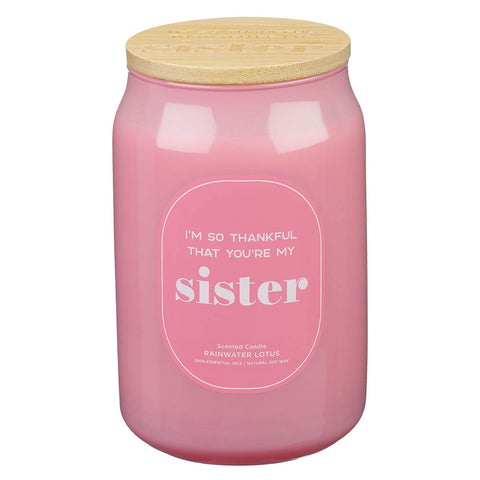 I'm So Thankful You're My Sister Rainwater Lotus Scented Candle in a Glass Jar