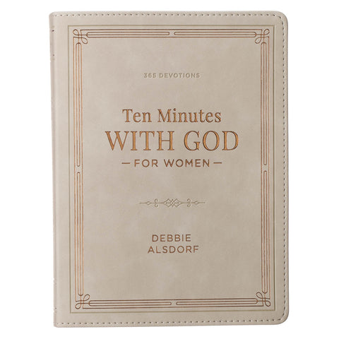 Ten Minutes with God for Women Taupe Faux Leather Daily Devotional