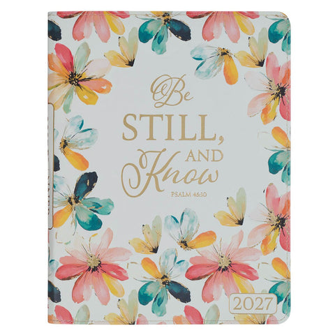 2027 Be Still and Know Large Zippered White Floral Faux Leather 18-Month Planner for Women - Psalm 46:10