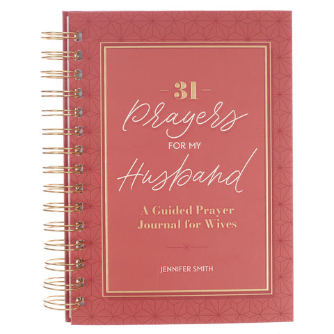 31 Prayers for My Husband Spiral-bound Hardcover Prayer Journal for Wives