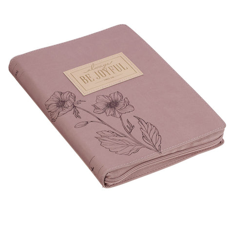 Always Be Joyful Dusty Mauve Faux Leather Classic Journal with Zipper Closure - 1 Thessalonians 5:16