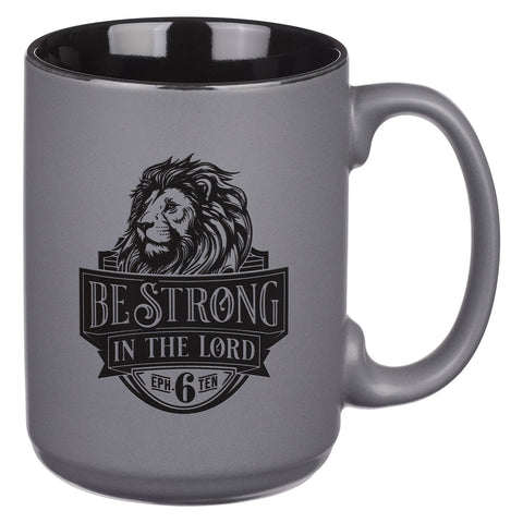 Be Strong Gray Lion Ceramic Coffee Mug  - Ephesians 6:10