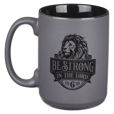 Be Strong Gray Lion Ceramic Coffee Mug  - Ephesians 6:10