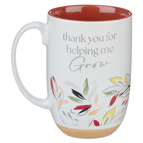 Thank You for Helping Me Grow Exposed Clay Base Ceramic Mug