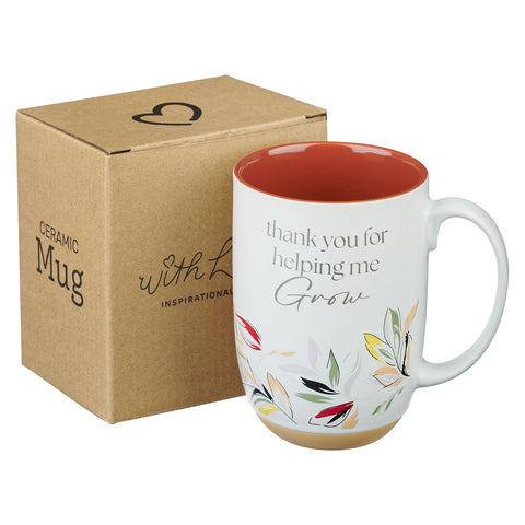 Thank You for Helping Me Grow Exposed Clay Base Ceramic Mug