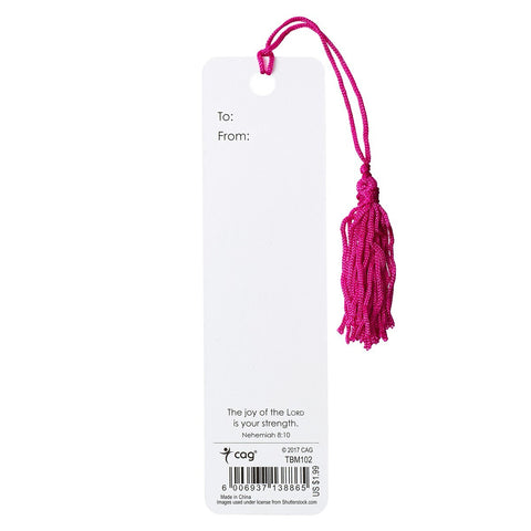 Today I Choose Joy Bookmark with Tassel- Nehemiah 8:10