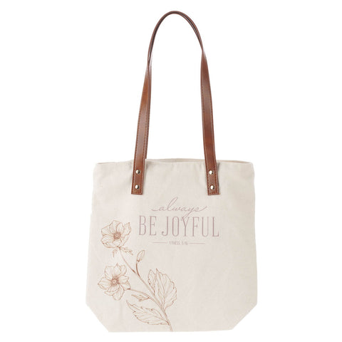 Always Be Joyful Taupe Floral Canvas Tote Bag - 1 Thessalonians 5:16