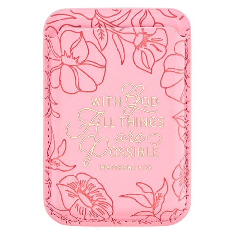 Things Are Possible Pink Faux Leather Phone Wallet - Matthew 16:26
